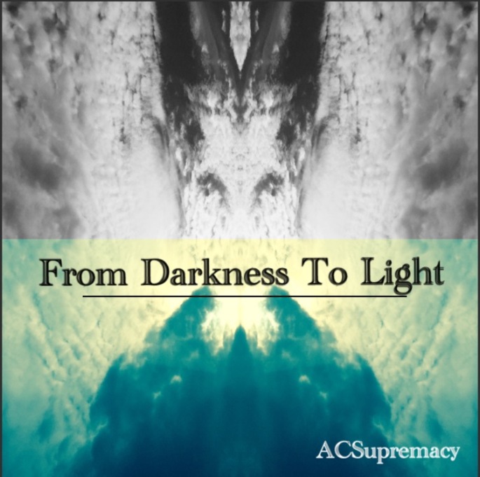 acsupremacy music original song from darkness to light