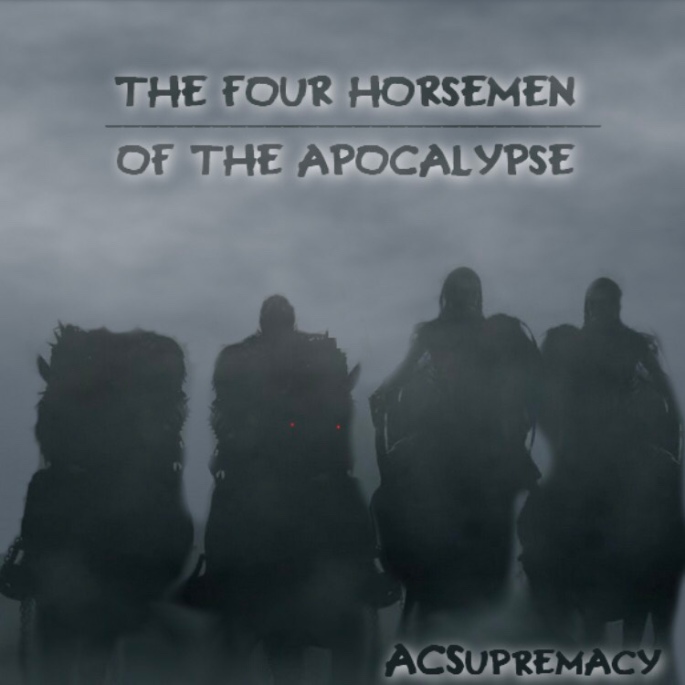 acsupremacy music original song The Four Horsemen of the Apocalypse